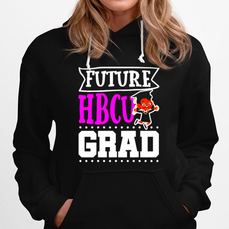 Future Hbcu Grad Historial Hoodie