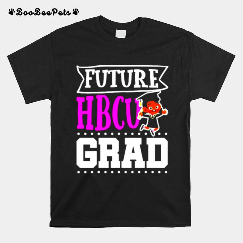 Future Hbcu Grad Historial T-Shirt