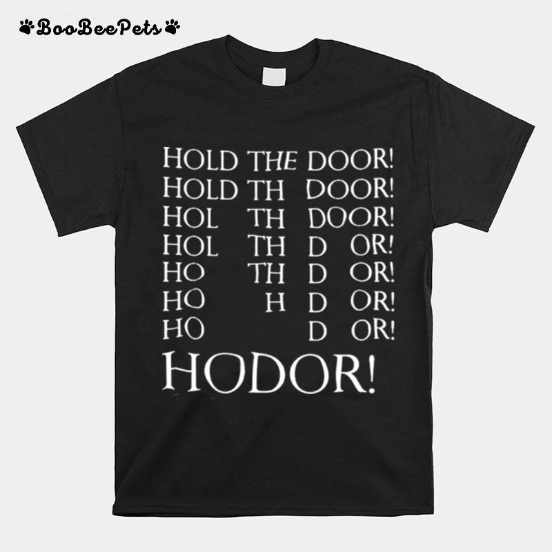 Game Of Thrones Hold The Door Hodor T-Shirt