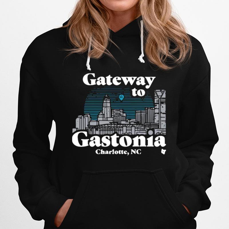 Gateway To Gastonia Charlotte Hoodie