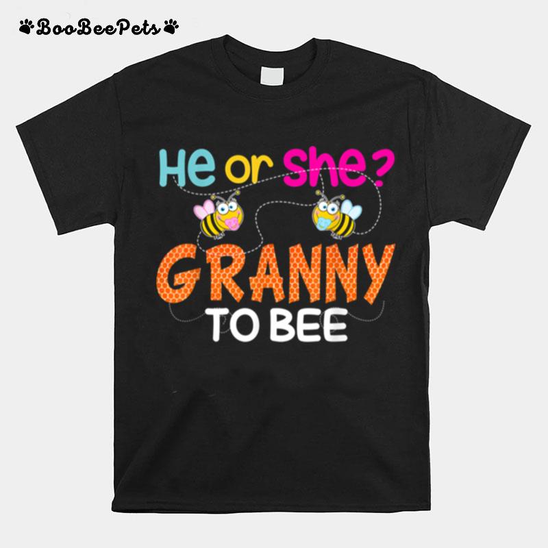 Gender Reveal What Will It Bee He Or She Granny T-Shirt