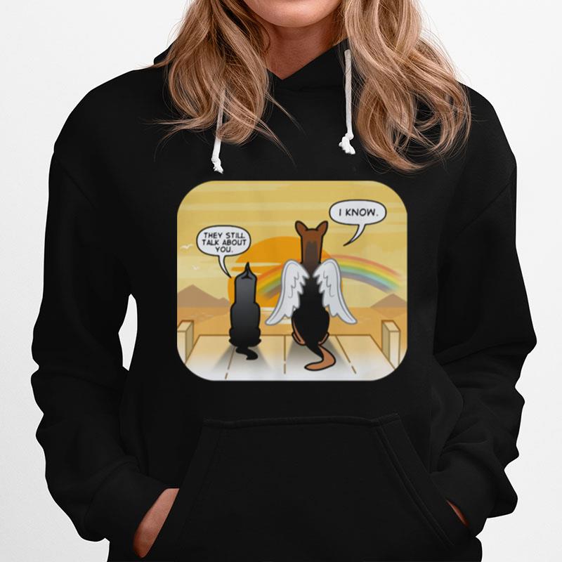 German Shepherd Angel They Still Talk About You I Know Hoodie