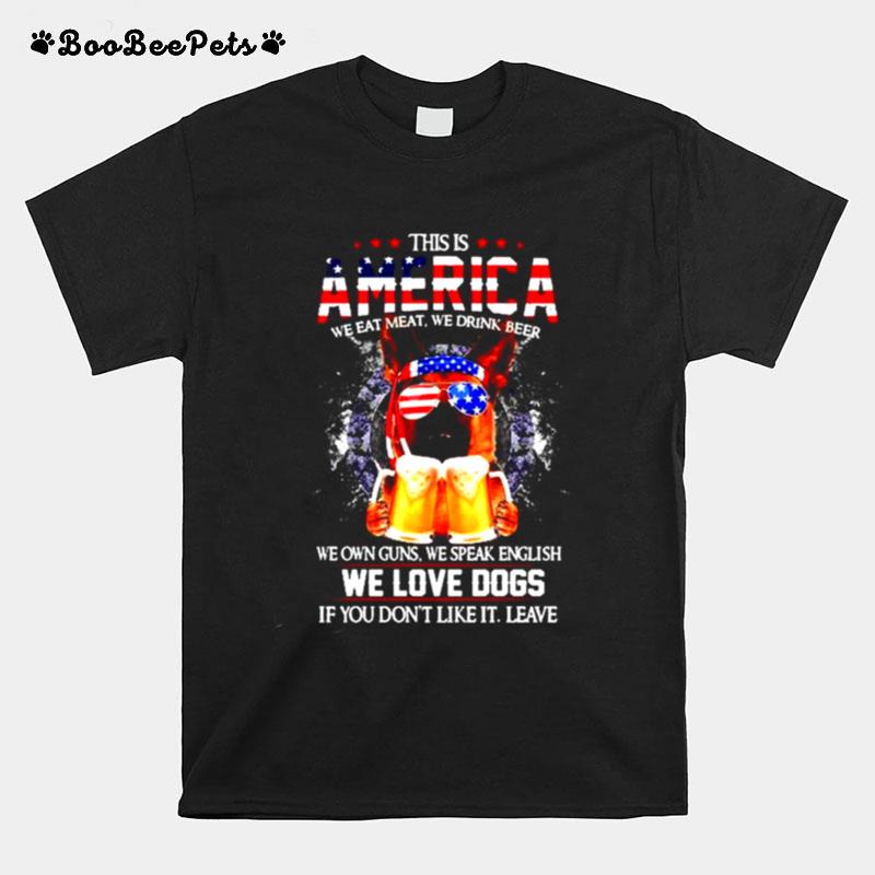 German Shepherd This Is America We Eat Meat We Drink Beer T-Shirt