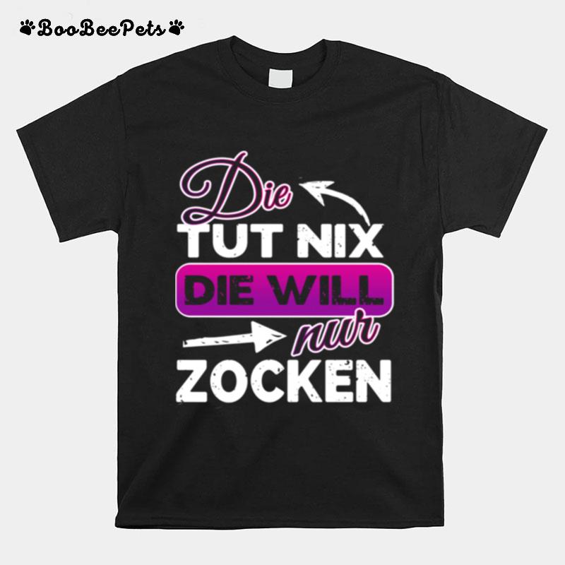 Geschenk Fur Gamerin Gamingshirt Frauen T-Shirt