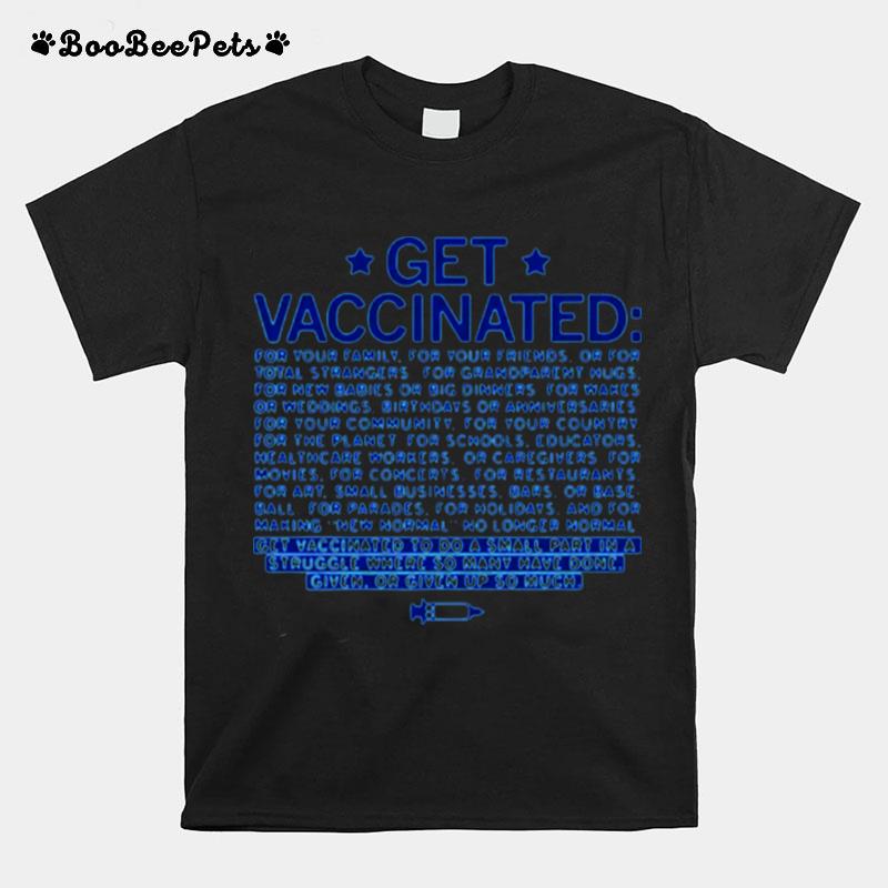 Get Vaccinated T-Shirt