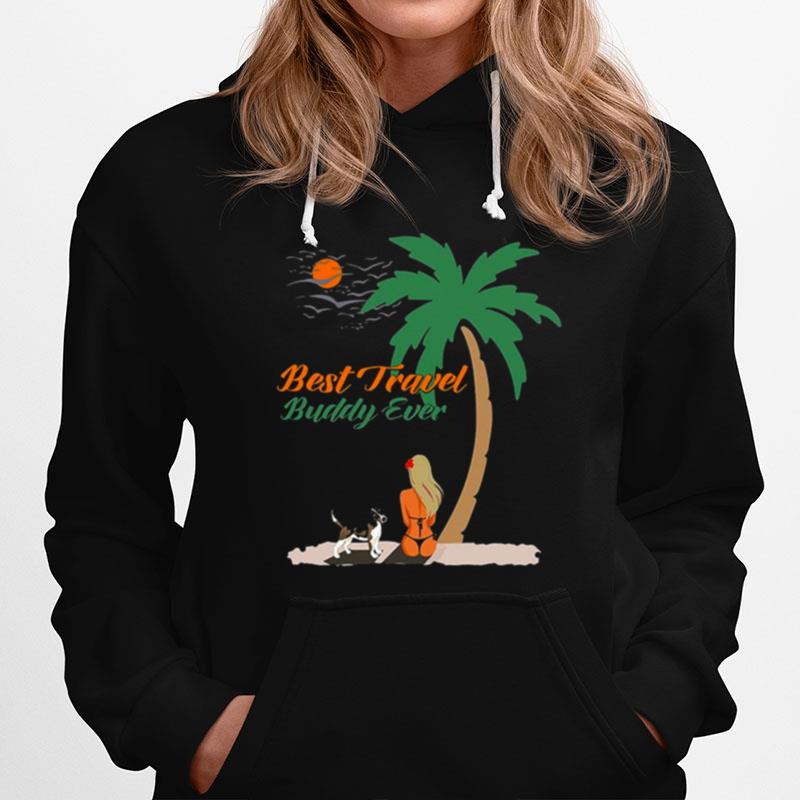 Girl And Dog Best Travel Buddy Ever Hoodie