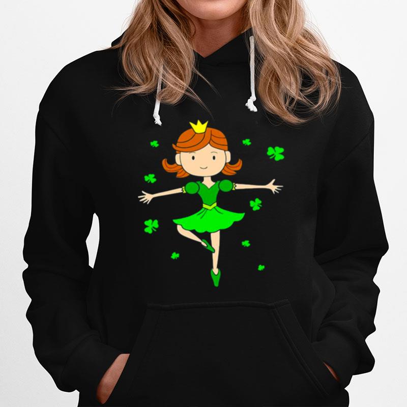 Girl Ballerina Dancing Princess St. Patricks Day Hoodie