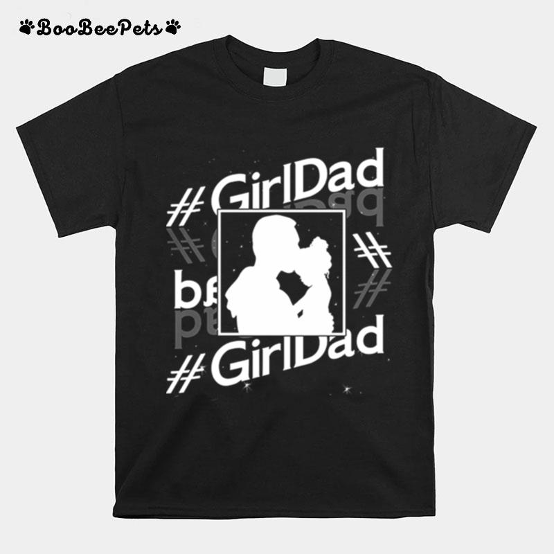 Girl Dad Family Dad And Daughter T-Shirt