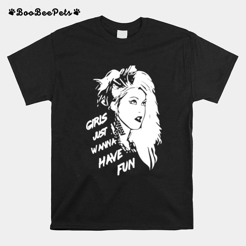 Girl Just Wanna Have Fun Cyndi Lauper T-Shirt