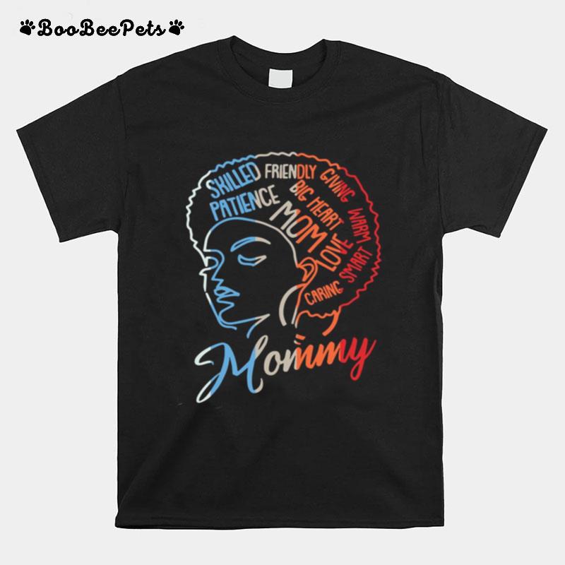 Girl Killed Friendly Giving Patience Mommy T-Shirt