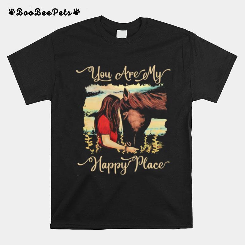 Girl Kisss Horse You Are My Happy Place T-Shirt