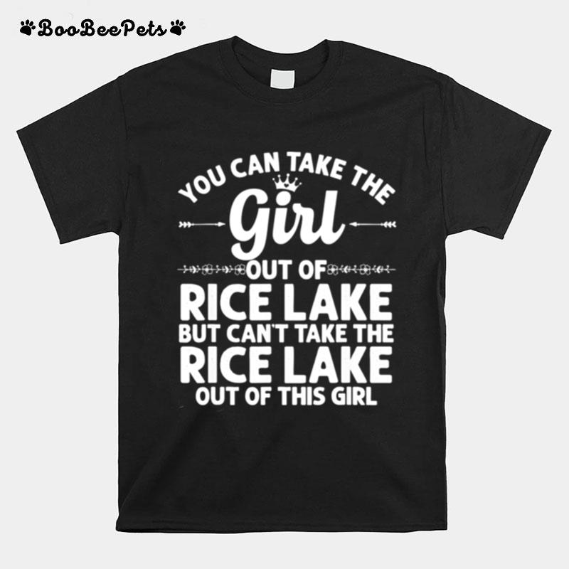 Girl Out Of Rice Lake Mn Minnesota Home Roots Usa T-Shirt