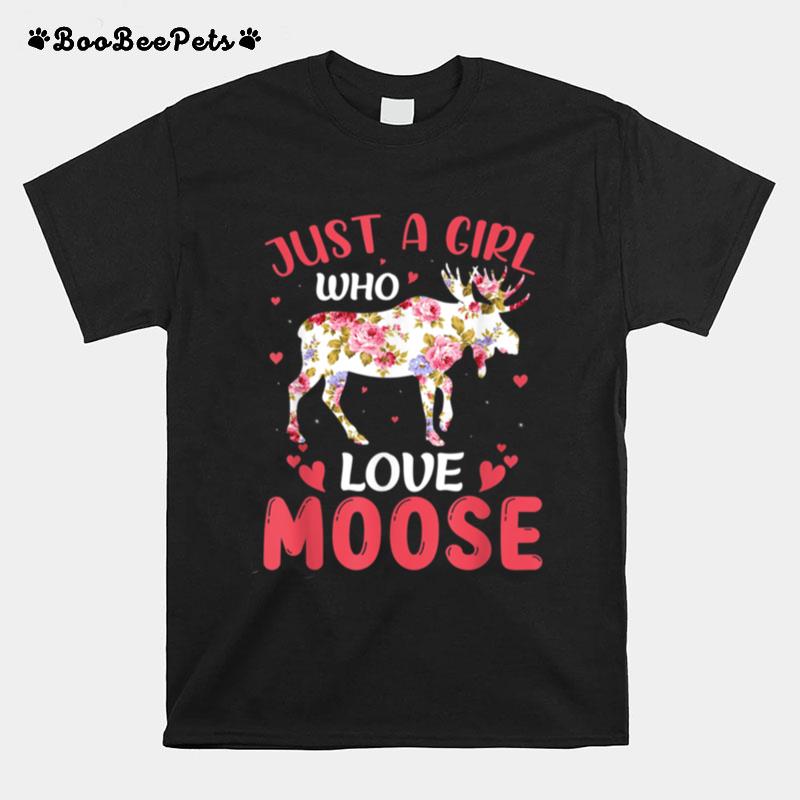 Girl Who Love Moose T-Shirt