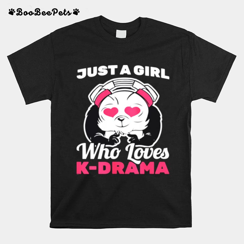 Girl Who Loves Kdrana Korean Kpop Kdrama T-Shirt