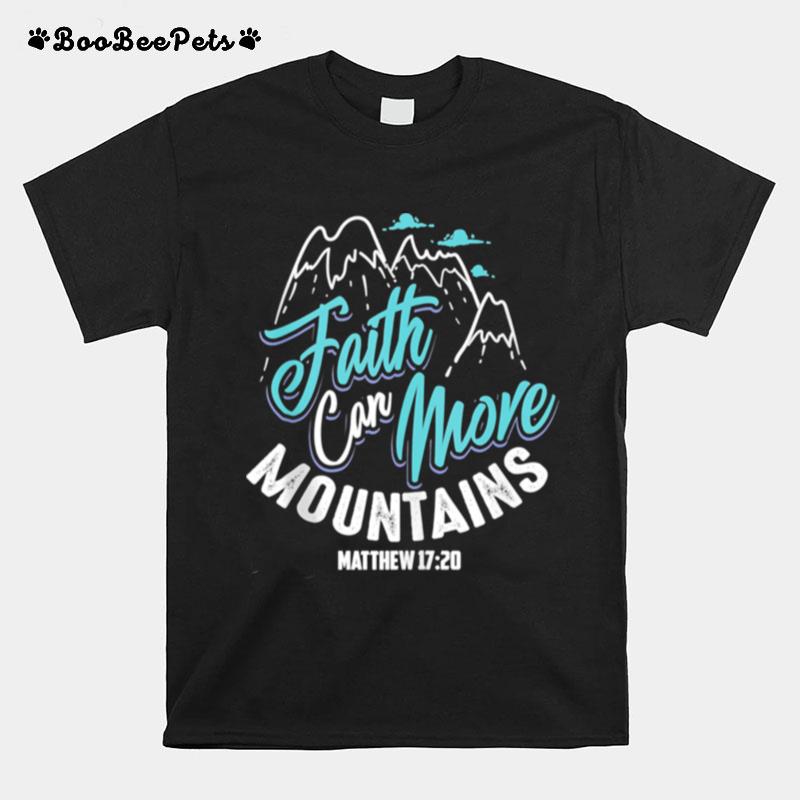 Glam Faith Can Move Mountains Matthew 1720 T-Shirt