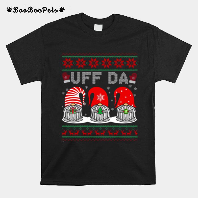 Gnomes Uff Da Christmas T-Shirt