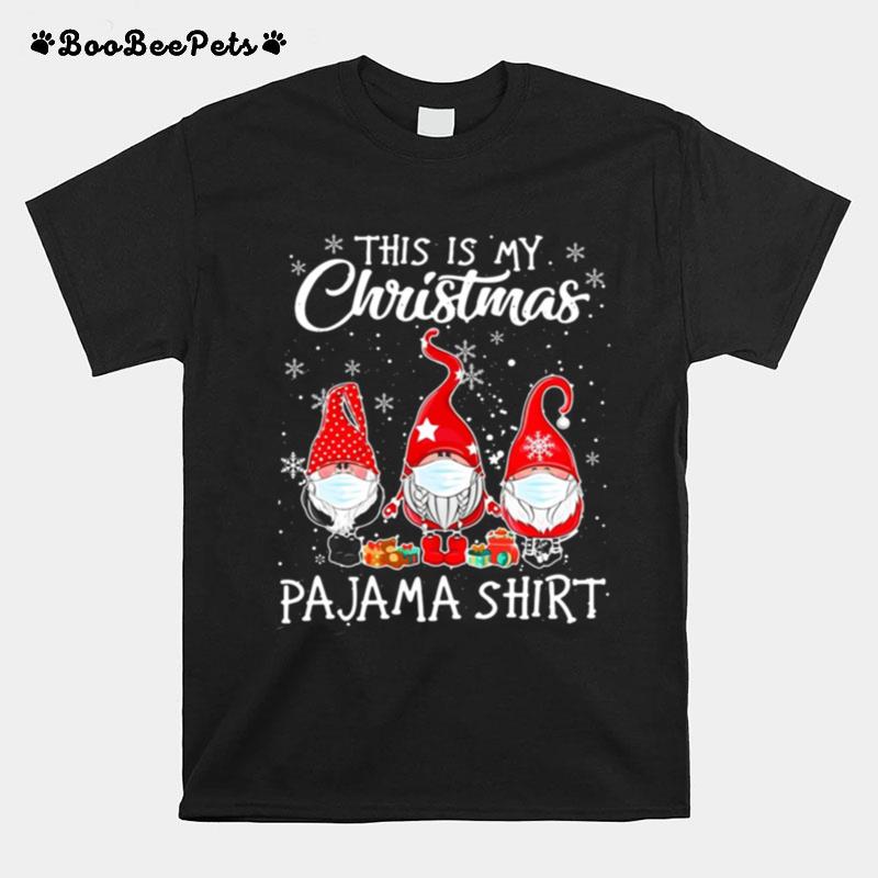 Gnomies This Is My Christmas Pajama T-Shirt