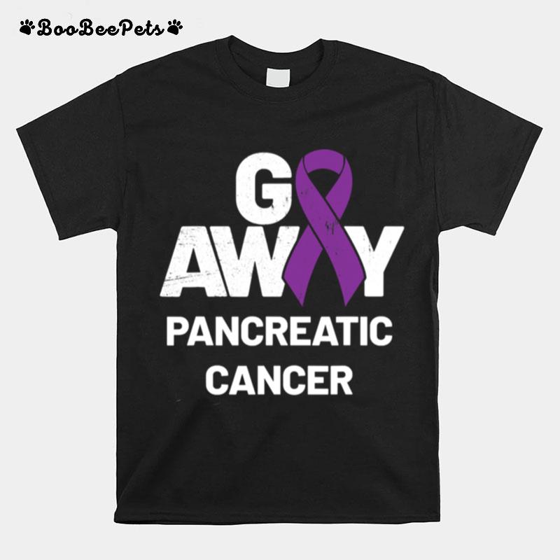 Go Away Pancreatic Cancer Awareness Purple Ribbon T-Shirt