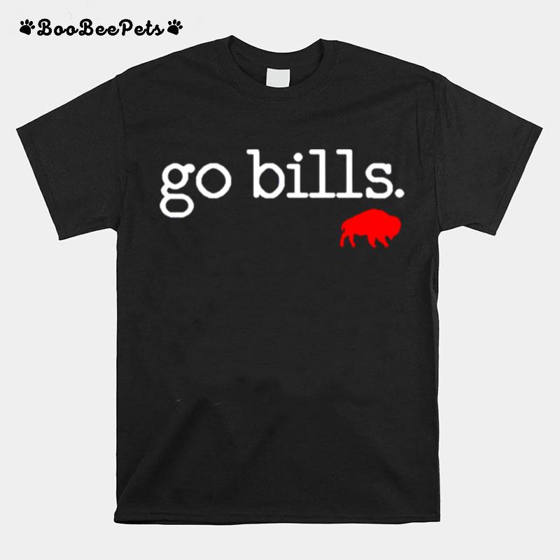 Go Bills Buffalo Bills T-Shirt