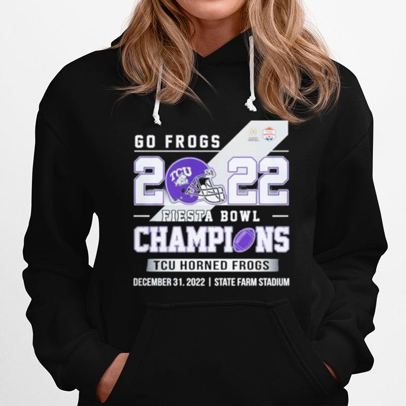 Go Frogs 2022 Fiesta Bowl Champions Tcu Horned Frogs Hoodie