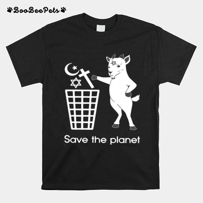 Goat Satan Save The Planet T-Shirt