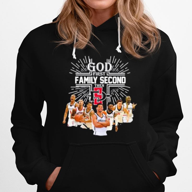 God First Family Second Then San Diego State Aztecs 2023 Ncaa Hoodie