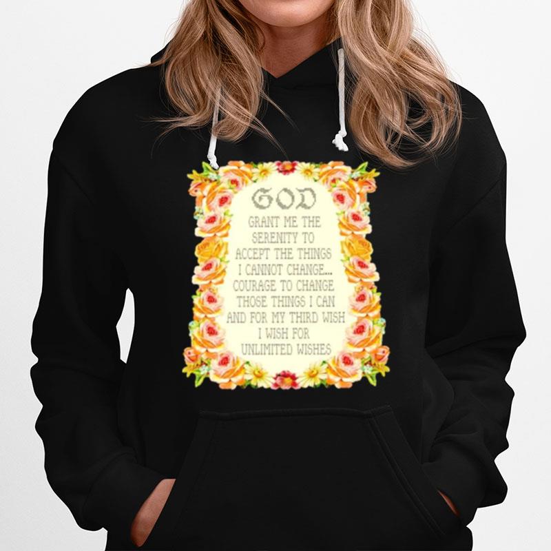 God Grant Me The Serenity To Accept The Things Serenity Prayer Hoodie