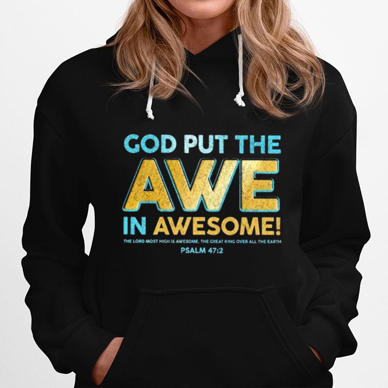 God Put The Awe In Awesome Hoodie