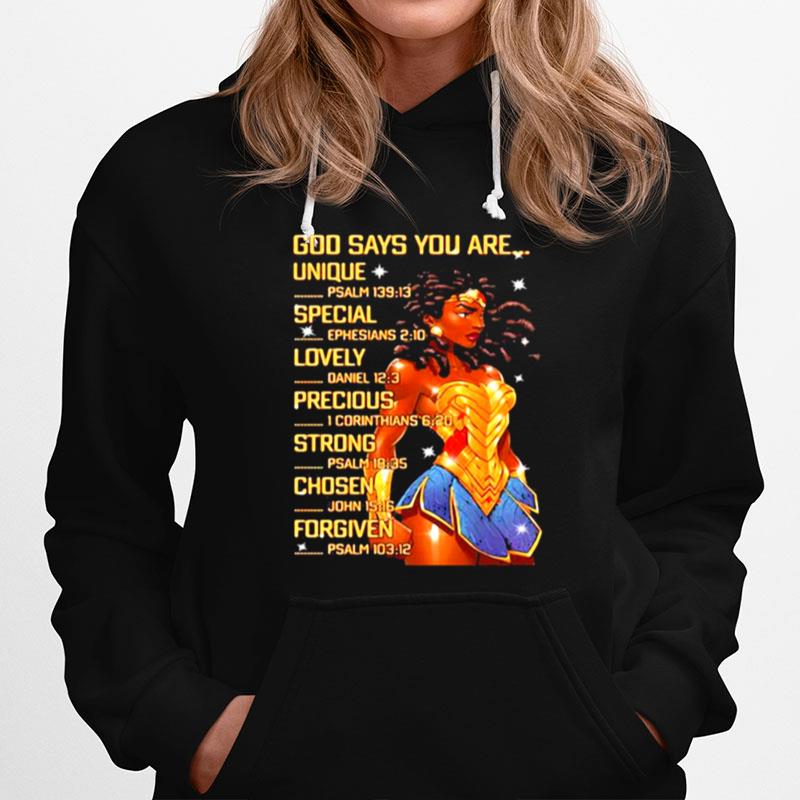 God Says You Are Unique Special Lovely Precious Chosen And Forgiven Wonder Woman Hoodie