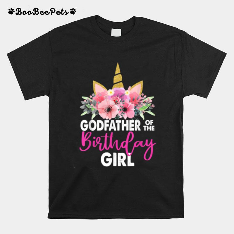 Godfather Of The Birthday Girl Mother Unicorn Birthday T-Shirt