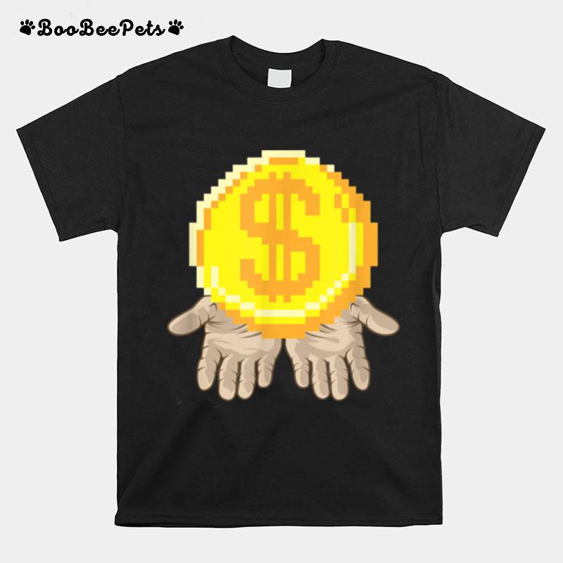 Gold Coin In Open Hands Entrepreneur Dream T-Shirt