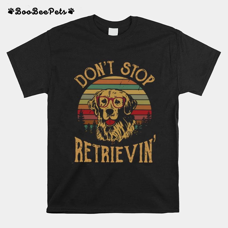 Golden Retriever Dont Stop Retrieving Dog Sunset T-Shirt