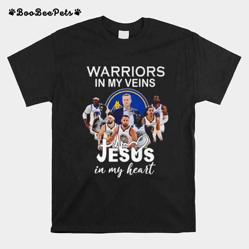 Golden State Warriors In My Veins Jesus In My Heart Signatures 2022 T-Shirt