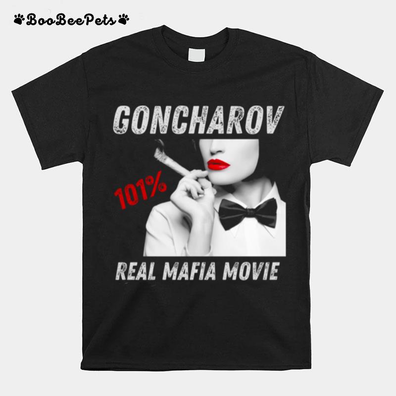 Goncharov 101 Real Mafia Movie T-Shirt