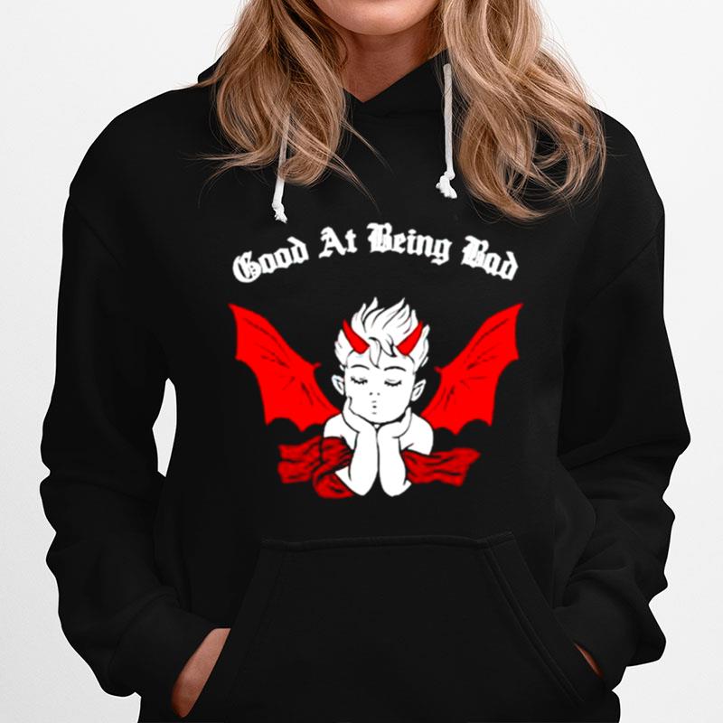 Good At Being Bad Hoodie