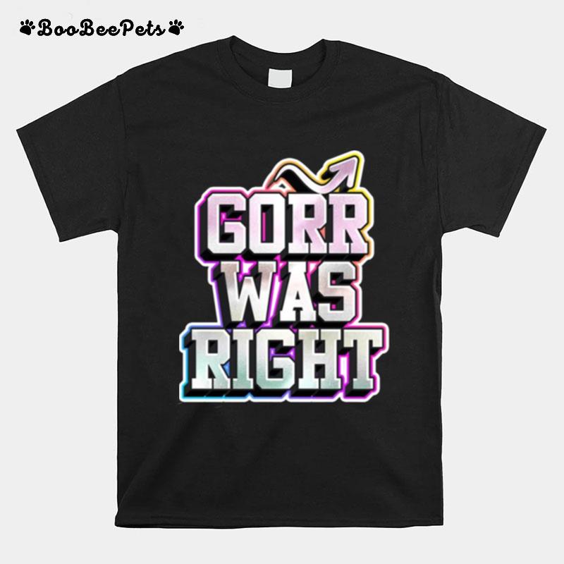 Gorr Was Right A Marvel Villain T-Shirt
