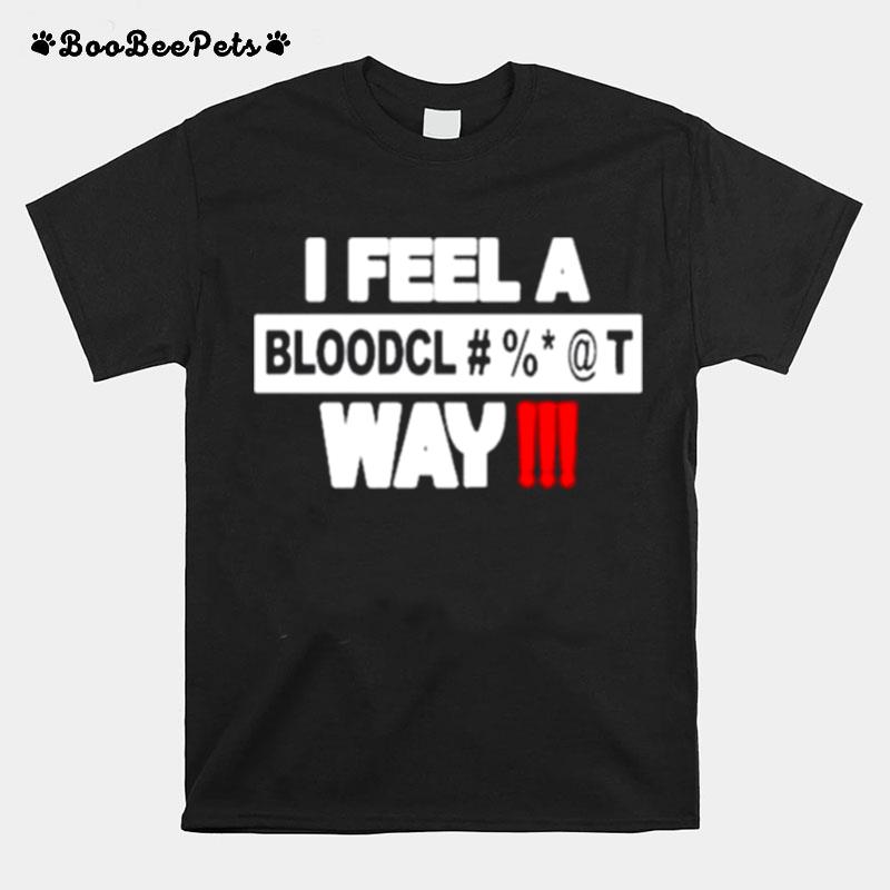 Graci Noir I Feel A Bloodcl T-Shirt