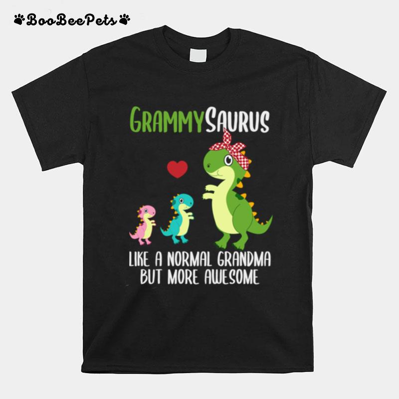 Grammysaurus Like A Normal Grandma But More Awesome T-Shirt