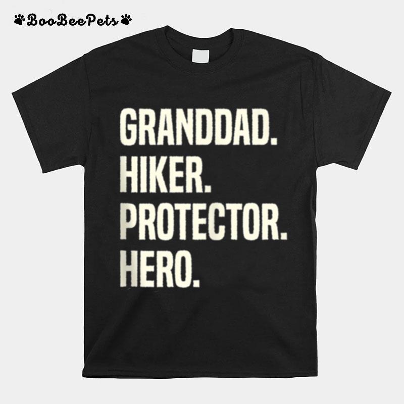 Granddad Hiker Protector Hero Grandpa Profession T-Shirt