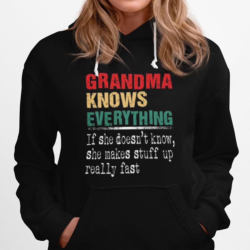 Grandma Knows Everything Hoodie