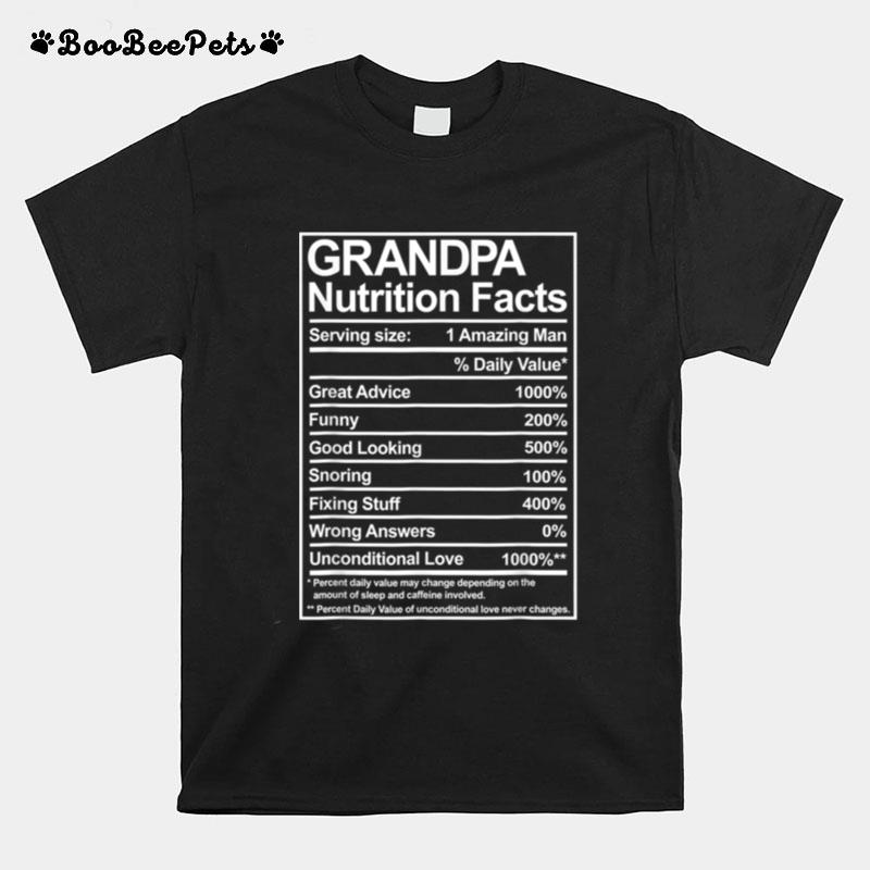 Grandpa Nutrition Facts Funny Thoughtful Sweet Fathers Day T B0B3Dskm29 T-Shirt