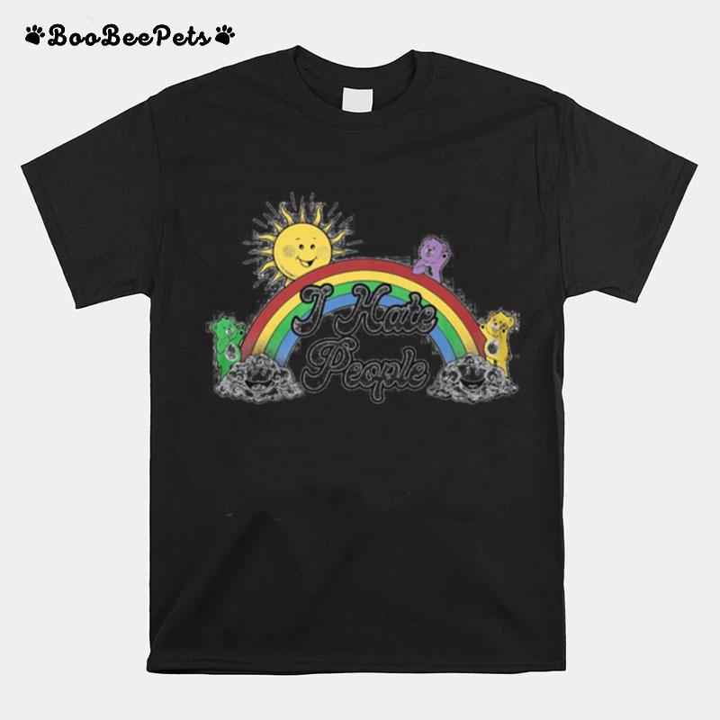 Grateful Bears Rainbow I Hate People T-Shirt