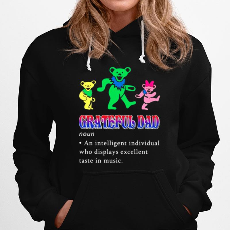 Grateful Dad An Intelligent Individual Hoodie