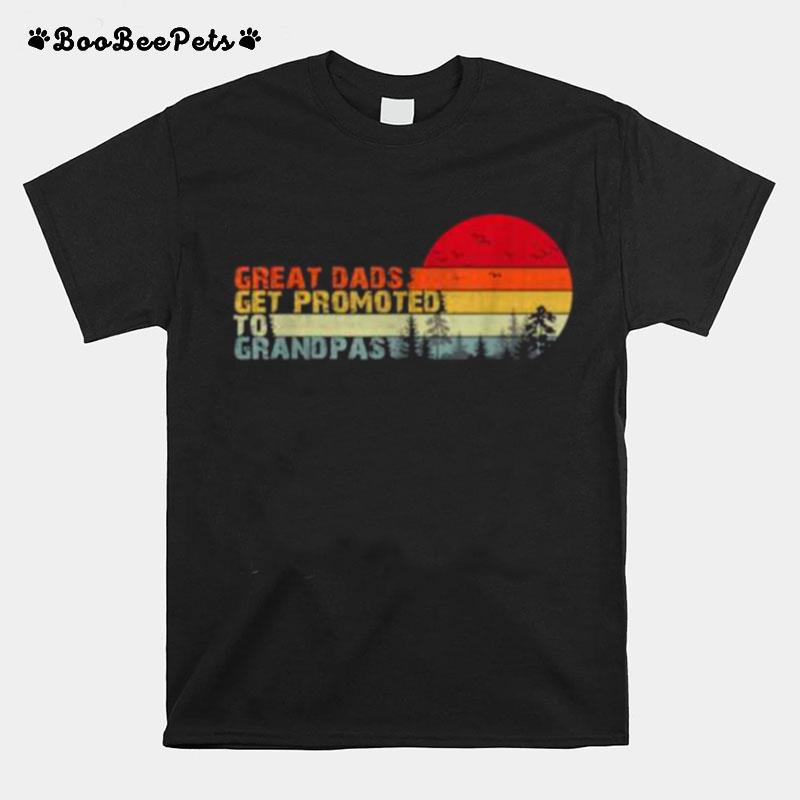 Great Dads Get Promoted To Grandpas Sunset Vintage T-Shirt