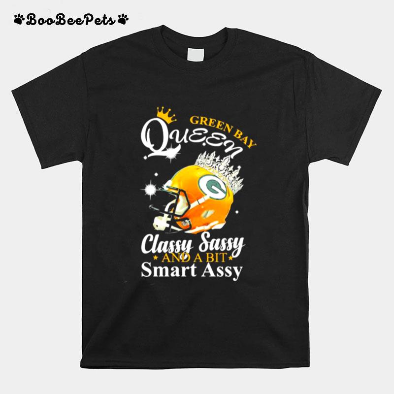 Green Bay Queen Classy Sassy And A Bit Smart Assy T-Shirt