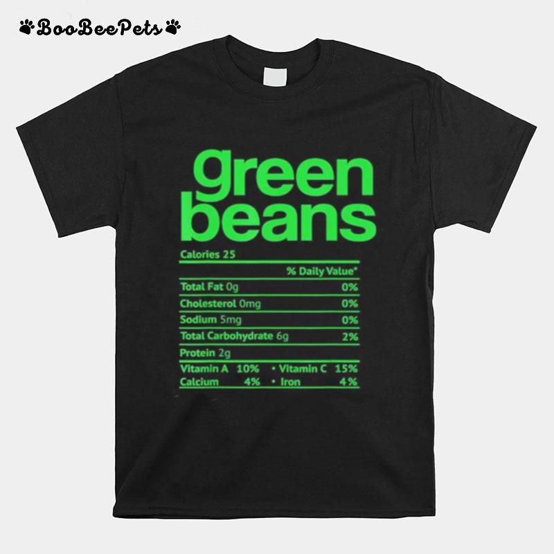 Green Beans Nutrition Facts T-Shirt