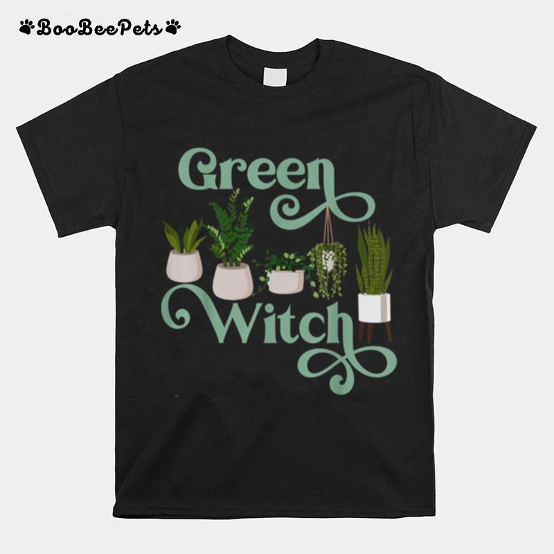 Green Witch Plant Mom Lady Indoor Outdoor Plants T-Shirt