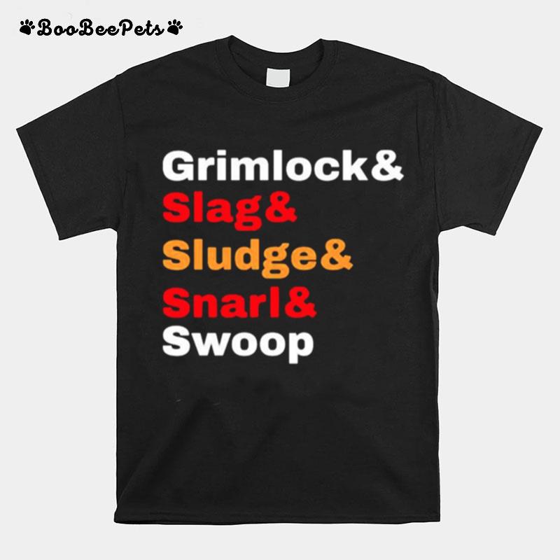 Grimlock Slag Sludge Snarl Swoop T-Shirt