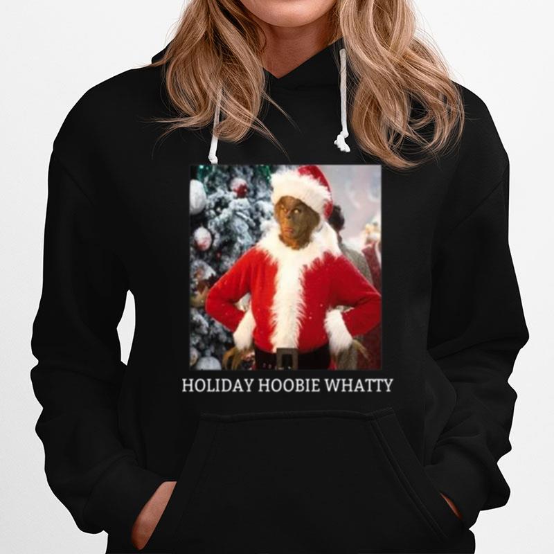 Grinch Holiday Hoobie Whatty 2022 Christmas Hoodie