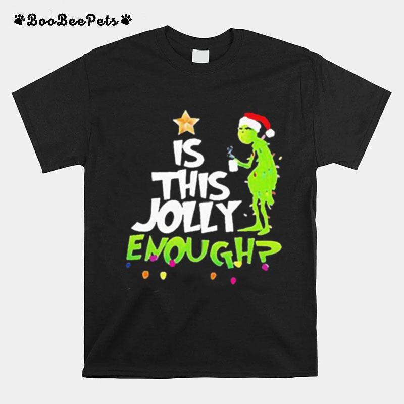 Grinch Santa Hat Is This Jolly Enough Christmas T-Shirt